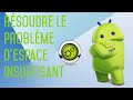 [TUTO] Espace disponible Insuffisant Android