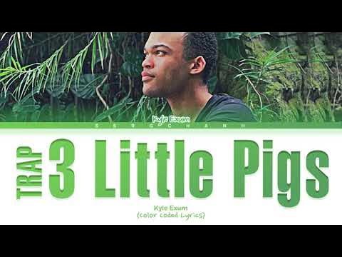Kyle Exum - 'Trap 3 Little Pigs' Lyrics (Color Coded Lyrics)