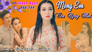 Mong Em Còn Ngày Mai, Bạc Bẽo Đời Em | Thanh Ngân, Duy Tân