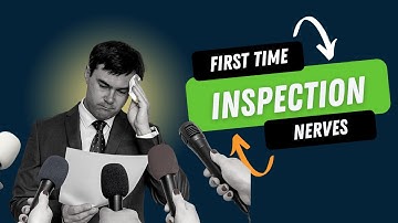 The Nerves of the First Inspection