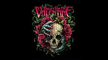 All Best Of Bullet For My Valentine Full Album