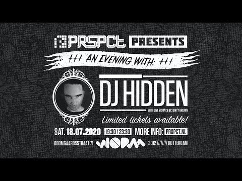 PRSPCT presents "An Evening With: Dj Hidden"