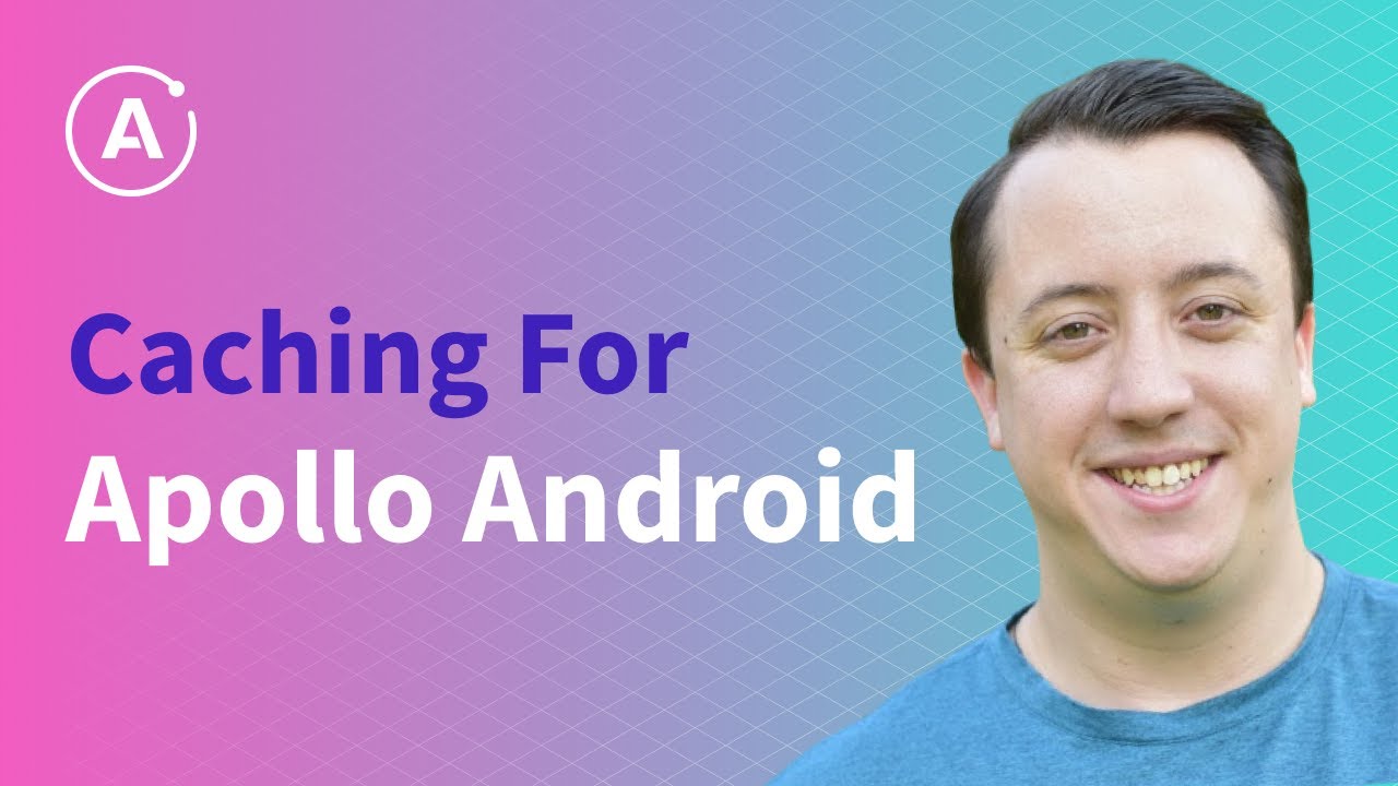 Caching For Apollo Android by Adam McNeilly