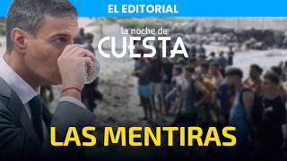 El editorial de Cuesta | Las mentiras de Sánchez en el Congreso por Marruecos