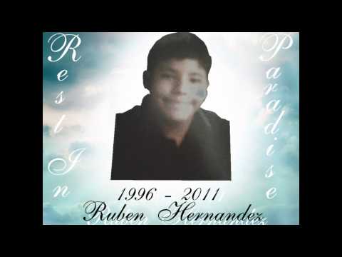 Rest In Peace Ruben Hernandez