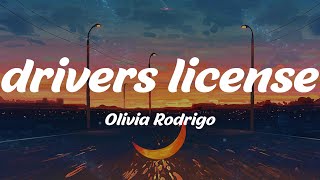 drivers license - Olivia Rodrigo (Lyrics)