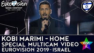 Kobi Marimi - "Home" - Special Multicam video - Eurovision 2019 (Israel) | קובי מרימי באירוויזיון