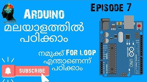 Episode 7- Basics of arduino_for Loop (Malayalam)