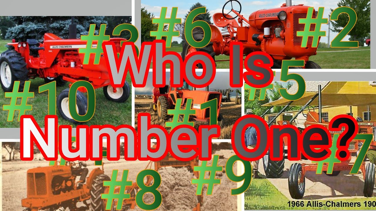 Top Ten Tractors Allis Chalmers Edition YouTube