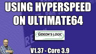 Using Hyperspeed on the Ultimate64 (version 1.37 - 3.9) - READ THE DESCRIPTION