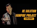 Re solution vampire project  global narsis  official 