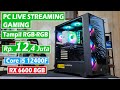 Rakit PC Gaming Live Streaming 12 Jutaan With Core i5 12400F + RX 6600 8GB