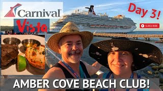 Carnival Vista Day3 Amber Cove!! | AllInclusive Amber Beach Club Getaway!!