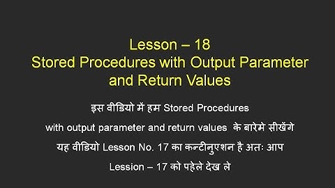 SQL Lesson 18 Stored Procedure with Output Parameter