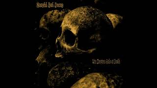 Naught but Decay - Life Inspires Acts of Death