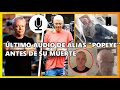 El último audio de Popeye | Jhon Jairo Velásquez