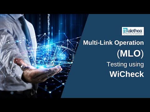 Multi-Link Operation(MLO) Testing using WiCheck
