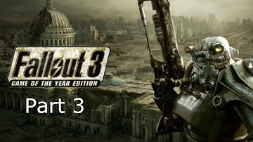 Fallout 3: Part 3: Entering Megaton