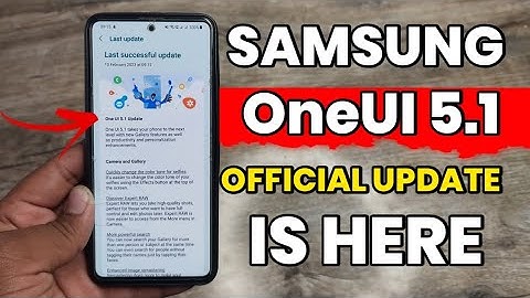 Samsung OneUI 5.1: Official Update Is Here 🔥 | S22 S21 S20 A52 A52s A53 A51 A71 M52 S21FE S20 FE A33