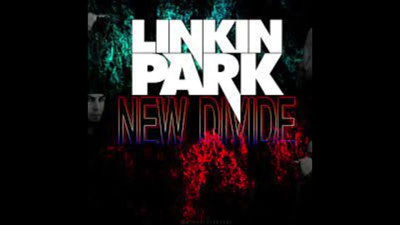 Песня linkin park new divide. New divide linkin park текст. Песня linkin park new divide. Текст песни new divide. Linkin park new divide обложка.