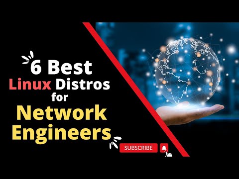 Top 6 Best Linux Distros for Network Engineers
