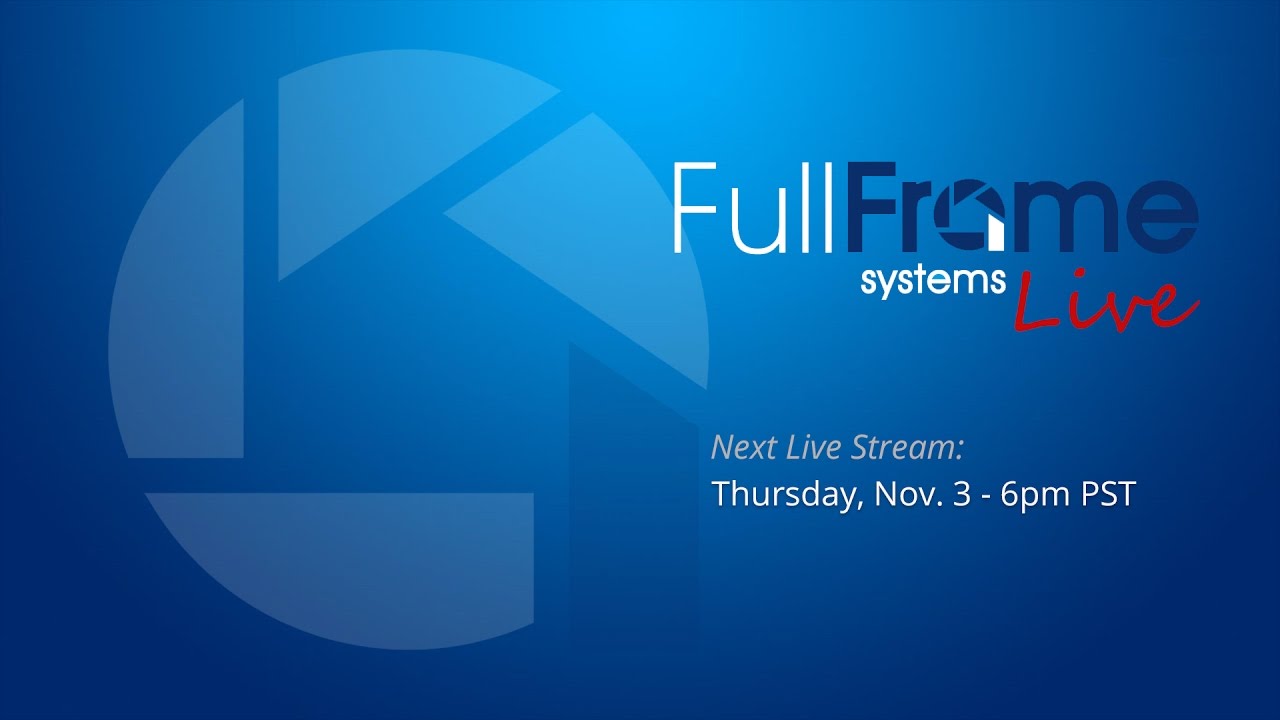 Full Frame Systems - Live Stream - YouTube
