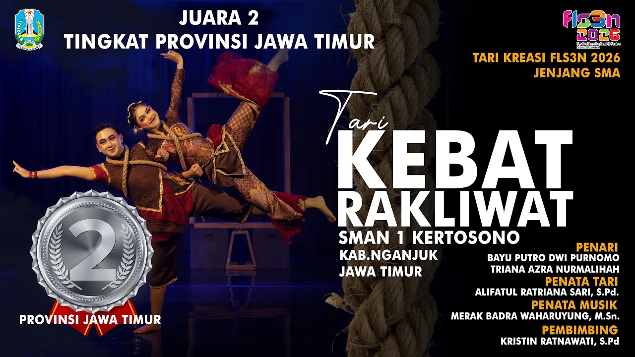 JUARA 2 FLS3N 2026  SE PROVINSI JAWA TIMUR JENJANG SMA TARI KEBAT RAKLIWAT