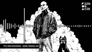 T78, Dino Maggiorana - Dogma (Original Mix)