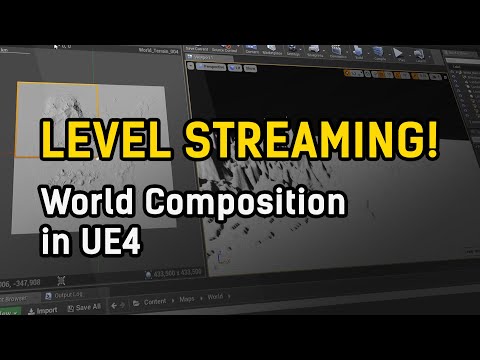 [UE4] World Composition