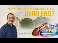 IS YOUR LIFE HEADING TO A DEAD END?   | GEM Episode 6 with Fr Jerry Orbos, SVD
