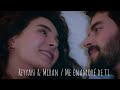 reyyan & miran / me enamoré de ti