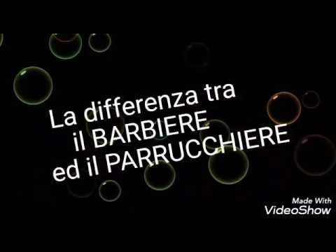 Video: Differenza Tra Parrucchiere E Barbiere