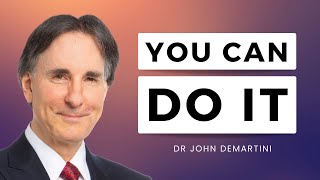 Give Yourself Permission To  Be An Entrepreneur | Dr John Demartini