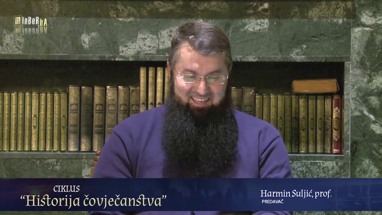 Historija čovječanstva 9 dio   Priča o Jusufu, alejhi selam drugi dio   Harmin Suljić, prof