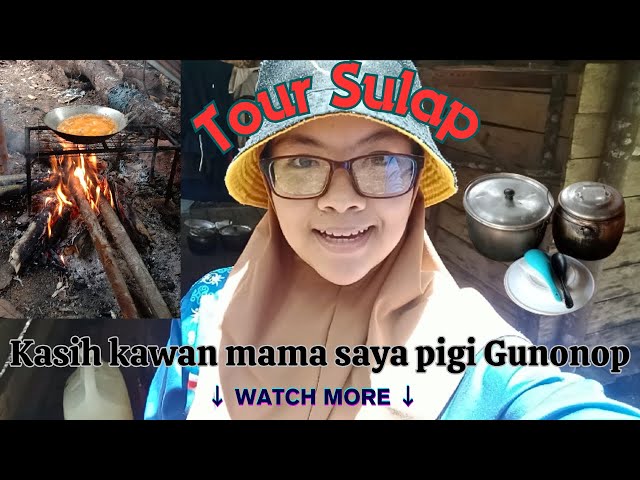 Vlog Singkat Ikut Mama Saya Pigi Gunonop ll Tiada Line dI Tengah-Tengah Hutan class=