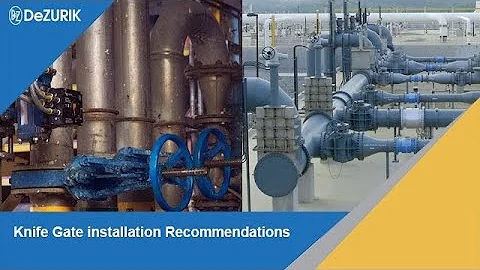 How to Install Knife Gate Valves | DeZURIK Valve Installation Guide