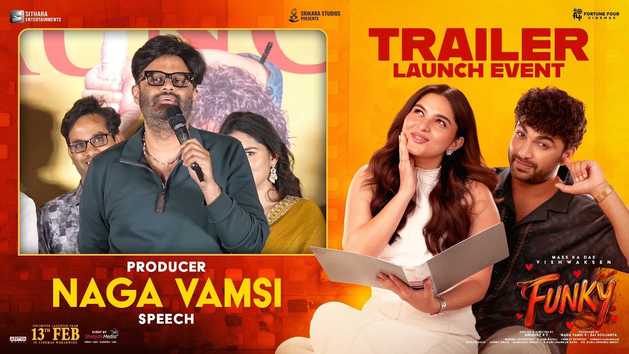 Producer Naga Vamsi Speech at Funky Trailer Launch Event | Vishwak Sen, Kayadu Lohar | Anudeep KV