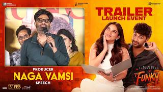 Producer Naga Vamsi Speech At Funky Trailer Launch Event Vishwak Sen, Kayadu Lohar Aep Kv