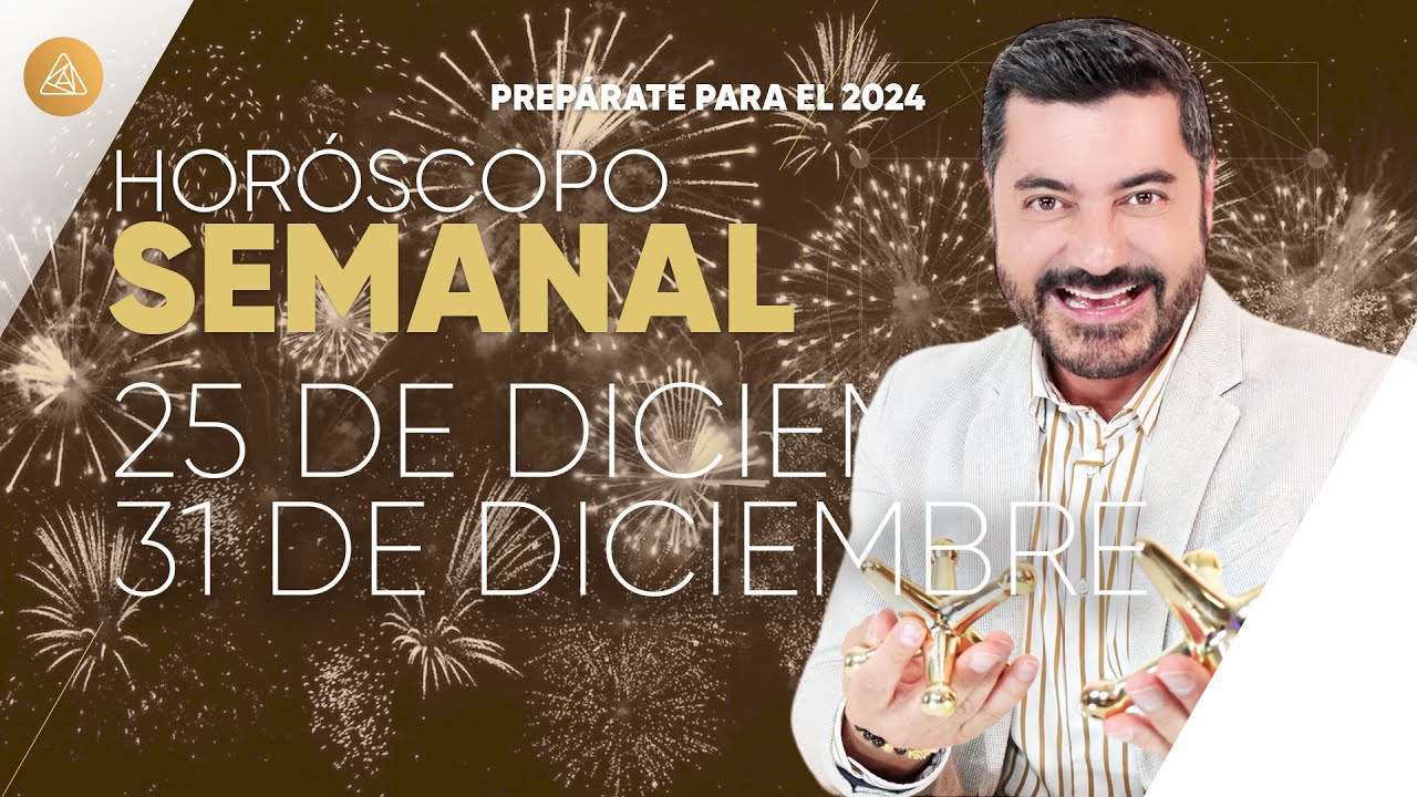 HORÓSCOPO DE AÑO NUEVO del 25 al 31 de Diciembre Alfonso León