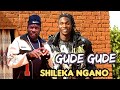 Gude Gude Shileka Ngano Song Asante Gude Gude 2026 Dr Shija Video 0742645187