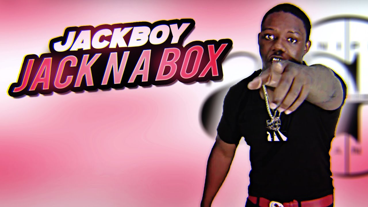 Jackboy Jack N A Box (Official Music Video) YouTube