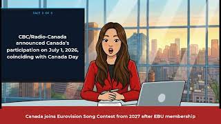 Canada joins Eurovision Song Contest from 2027 after EBU membership | Media Fact Checker