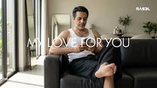 Raselhits  My Love For You