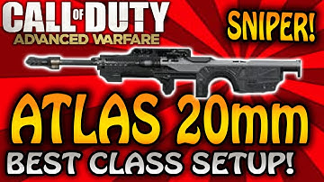 COD - Advanced Warfare: "BEST SNIPER" CLASS SETUP! - "ATLAS 20mm SNIPER" (CoD Advanced Warfare)