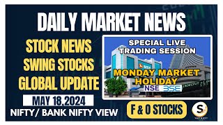 MAY 18 | SPECIAL TRADING SESSION | US MARKETS MIXED | STOCK IN FOCUS - ZEEL, DELHIVERY, BBL, NHPC