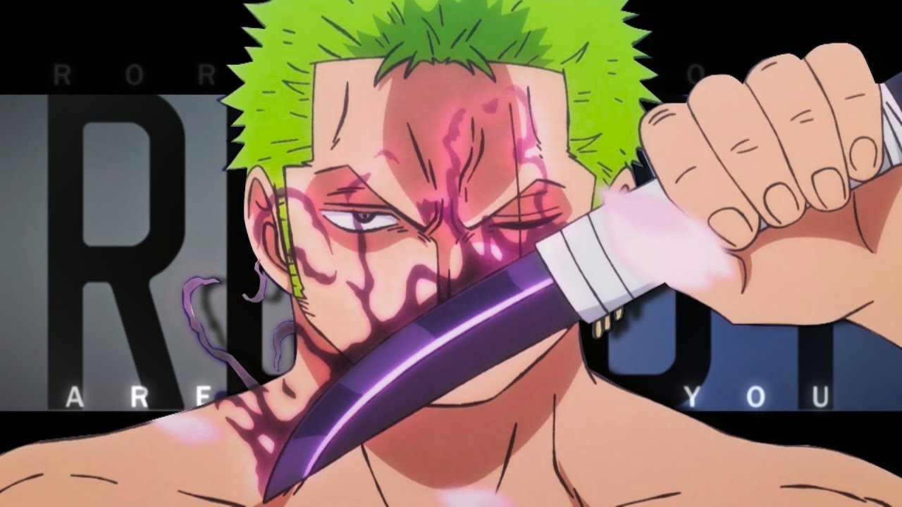 One Piece Amv Are You Ready Roronoa Zoro Youtube