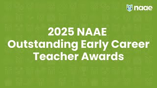 2025 NAAE Outstanding Early Career Teacher Award Video
