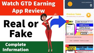 Watch GTD Real or Fake | Watch GTD Earning App Review | Withdrawal | Payment Proof | Scam or Legit
