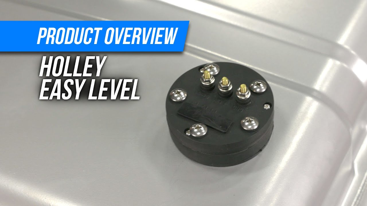 Holley's New Floatless Easy Level Sending Unit Is Changing The