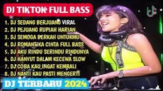 SEDANG BERJUANG VIRAL FULL ALBUM DJ TIKTOK TERBARU 2024 - DJ FULL BASS